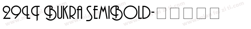 29LT Bukra SemiBold字体转换